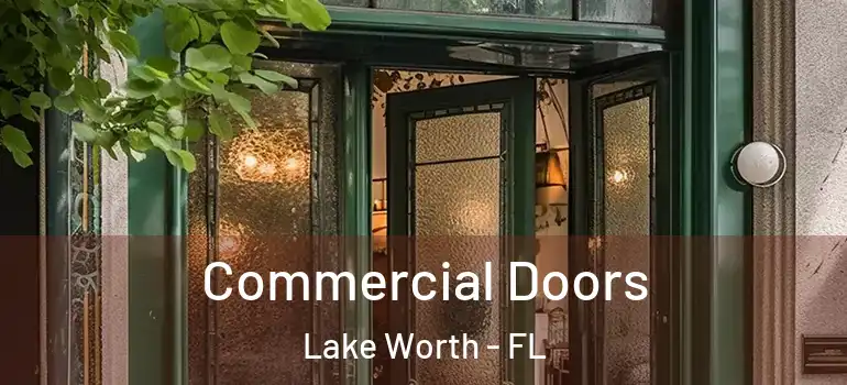  Commercial Doors Lake Worth - FL