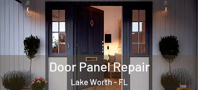  Door Panel Repair Lake Worth - FL
