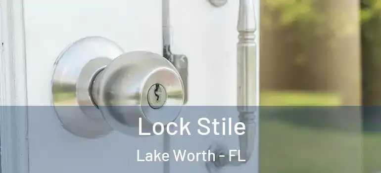  Lock Stile Lake Worth - FL