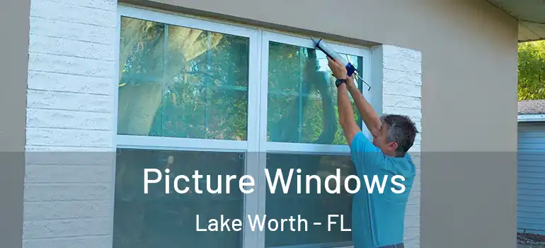  Picture Windows Lake Worth - FL