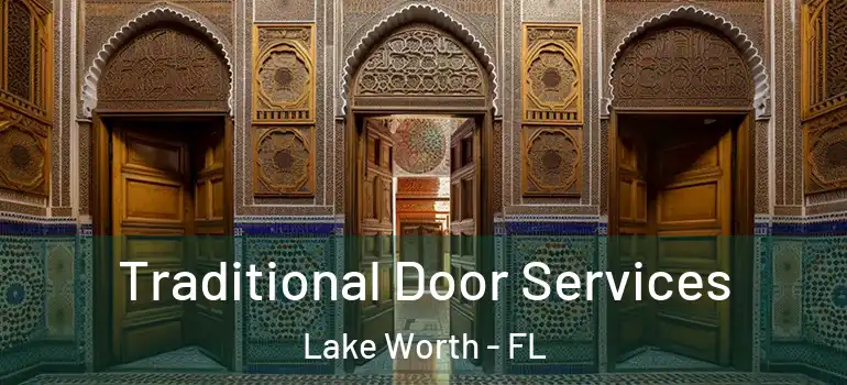  Traditional Door Services Lake Worth - FL